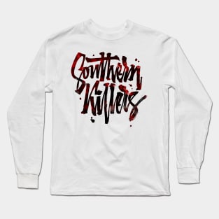 Southern Killers Long Sleeve T-Shirt